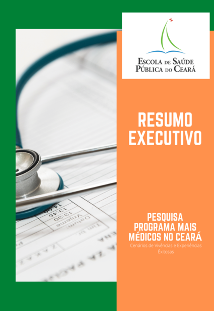 RESUMO EXECUTIVO – Pesquisa Programa Mais Médicos no Ceará